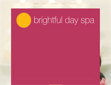 Tablet Screenshot of brightfuldayspa.com
